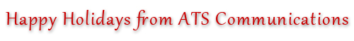 Happy Holidays from ATS Communications