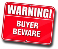 Warning: Buyer Beware